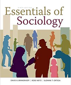 (eBook PDF) Essentials of Sociology 9th Edition by David B. Brinkerhoff