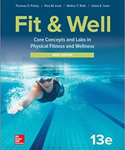 (eBook PDF) Fit & Well: Core Concepts and Labs in Physical Fitness and Wellness - Brief Edition 13th Edition