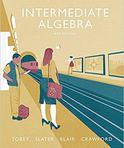 (eBook PDF) Intermediate Algebra 8th Edition by Tobey Jr., John