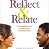 (eBook PDF) Reflect and Relate: An Introduction to Interpersonal Communication 5th Edition