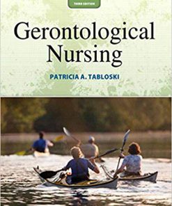 (eBook PDF) Gerontological Nursing 3rd Edition by Patricia A. Tabloski