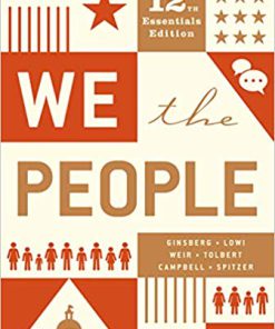 (eBook PDF) We the People (Essentials Twelfth Edition) 12th Edition