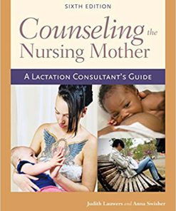 (eBook PDF) Counseling the Nursing Mother 6th Edition