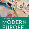 (eBook PDF) A History of Modern Europe (Fourth Edition) (Vol. Volume Two) 4th Edition