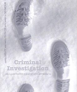 (eBook PDF) Criminal Investigation: An Illustrated Case Study Approach