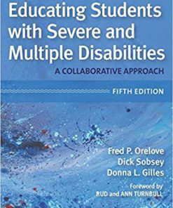 (eBook PDF) Educating Students with Severe and Multiple Disabilities: A Collaborative Approach, Fifth Edition
