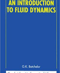 (eBook PDF) An Introduction to Fluid Dynamics (Cambridge Mathematical Library)