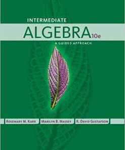 (eBook PDF) Intermediate Algebra: A Guided Approach 10th Edition