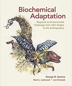 (eBook PDF) Biochemical Adaptation: Response to Environmental Challenges from Life's Origins to the Anthropocene