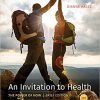 (eBook PDF) An Invitation to Health, Brief Edition 10th Edition