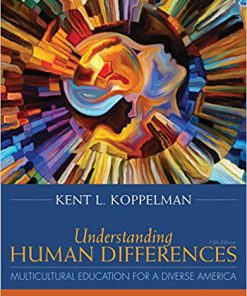 (eBook PDF) Understanding Human Differences: Multicultural Education for a Diverse America 5th Edition