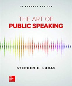 (eBook PDF) The Art of Public Speaking 13th Edition by Stephen Lucas