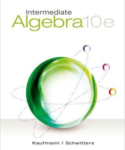 (eBook PDF) Intermediate Algebra 10th Edition by Jerome E. Kaufmann