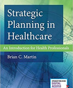 (eBook PDF) Strategic Planning in Healthcare: An Introduction for Health Professionals