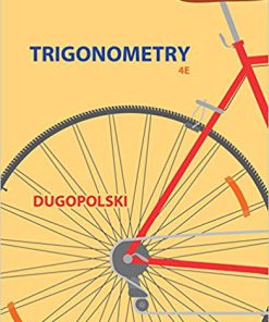 (eBook PDF) Trigonometry 4th by Mark Dugopolski