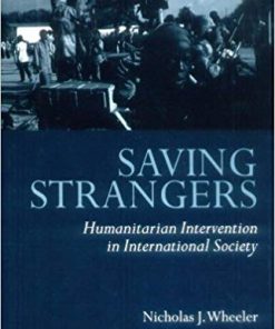 (eBook PDF) Saving Strangers: Humanitarian Intervention in International Society