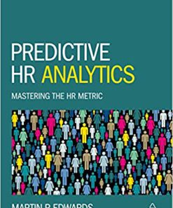(eBook PDF) Predictive HR Analytics: Mastering the HR Metric 2nd Edition