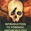 (eBook PDF) Introduction to Forensic Anthropology 5th Edition