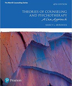 (eBook PDF) Theories of Counseling and Psychotherapy: A Case Approach 4th Edition