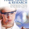 (eBook PDF) Dental Public Health and Research: Contemporary Practice for the Dental Hygienist 4th Edition