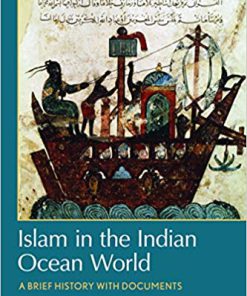 (eBook PDF) Islam in the Indian Ocean World: A Brief History with Documents
