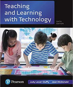 (eBook PDF) Teaching and Learning with Technology 6th Edition