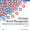 (eBook PDF) Strategic Brand Management: Building, Measuring, and Managing Brand Equity, Global Edition 5th Edition