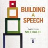 (eBook PDF) Cengage Advantage Books: Building a Speech 8th Edition