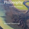 (eBook PDF) Philosophy: A Text with Readings 13th Edition