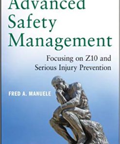 (eBook PDF) Advanced Safety Management: Focusing on Z10 and Serious Injury Prevention 2nd Edition