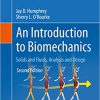 (eBook PDF) An Introduction to Biomechanics: Solids and Fluids, Analysis and Design 2nd Edition
