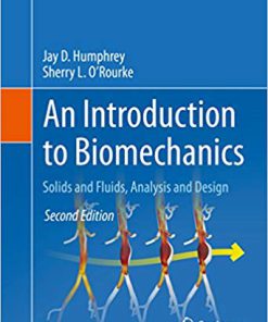 (eBook PDF) An Introduction to Biomechanics: Solids and Fluids, Analysis and Design 2nd Edition
