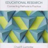 (eBook PDF) An Introduction to Educational Research: Connecting Methods to Practice