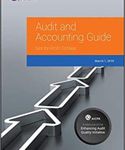 (eBook PDF) Auditing and Accounting Guide: Not-for-Profit Entities, 2019