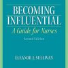 (eBook PDF) Becoming Influential: A Guide for Nurses 2nd Edition