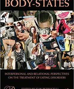 (eBook PDF) Body-States:Interpersonal and Relational Perspectives on the Treatment of Eating Disorders