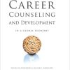 (eBook PDF) Career Counseling and Development in a Global Economy 2nd Edition