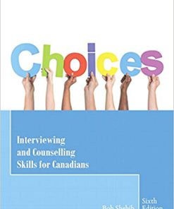 (eBook PDF) Choices: Interviewing and Counselling Skills for Canadians 6th Edition