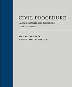 (eBook PDF) Civil Procedure: Cases, Materials, and Questions, Seventh Edition 7th Edition