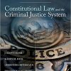 (eBook PDF) Constitutional Law and the Criminal Justice System 7th Edition