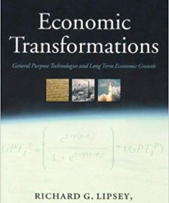 (eBook PDF) Economic Transformations: General Purpose Technologies and Long Term Economic Growth