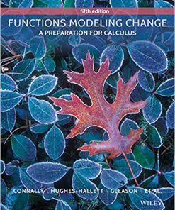 (eBook PDF) Functions Modeling Change: A Preparation for Calculus, 5th Edition