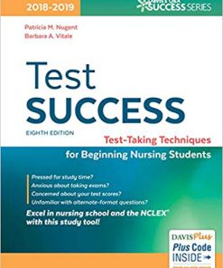 (eBook PDF) Test Success Test-Taking Techniques for Beginning Nursing Students (Davis's Q&A Success) 8th Edition