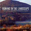 (eBook PDF) Humans in the Landscape: An Introduction to Environmental Studies