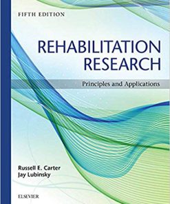 (eBook PDF) Rehabilitation Research: Principles and Applications 5th Edition