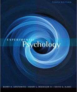 (eBook PDF) Experimental Psychology 10th Edition by Barry H. Kantowitz