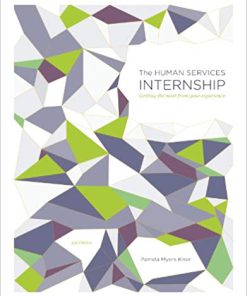 (eBook PDF) The Human Services Internship: Getting the Most from Your Experience 3rd Edition