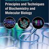 (eBook PDF) Wilson and Walker's Principles and Techniques of Biochemistry and Molecular Biology 8th Edition