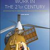 (eBook PDF) Work in the 21st Century: An Introduction to Industrial and Organizational Psychology, 6th Edition