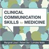 (eBook PDF) Clinical Communication Skills for Medicine 4th Edition